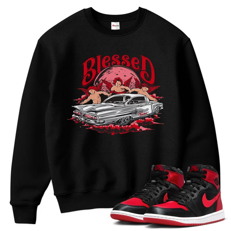 TeeVivo Sweatshirt Match Air Jordan 1 High OG Satin Bred Blessed – Air Jordan 1 Sweatshirt, AJ1 Sweatshirt