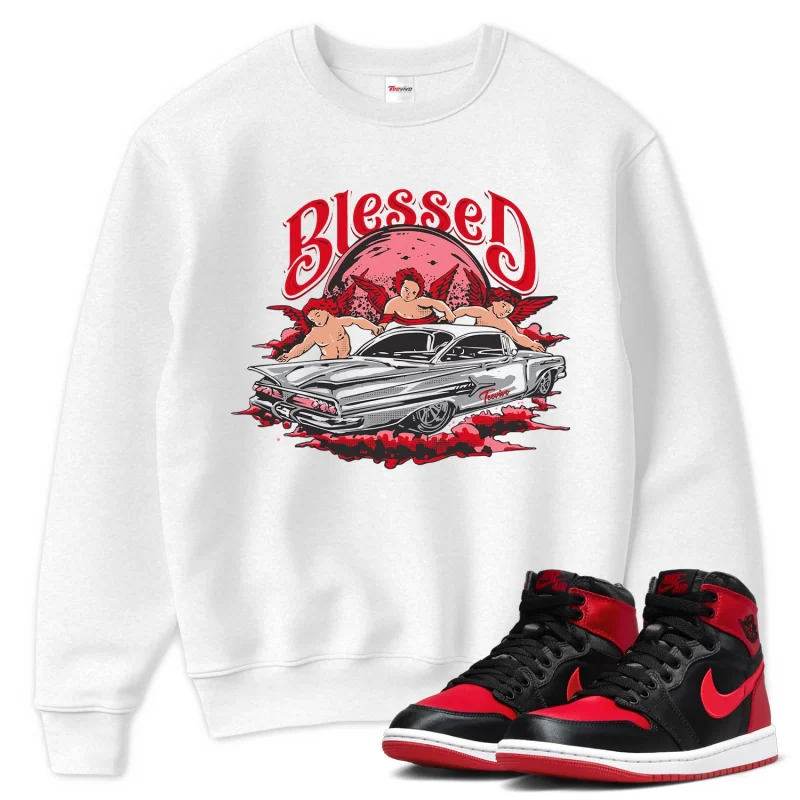 TeeVivo Sweatshirt Match Air Jordan 1 High OG Satin Bred Blessed – Air Jordan 1 Sweatshirt, AJ1 Sweatshirt