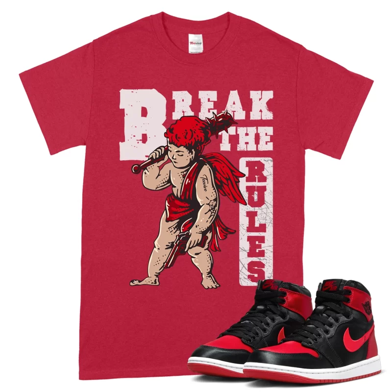 TeeVivo T-Shirt Match Air Jordan 1 High OG Satin Bred Break the rules – Air Jordan 1 Shirt, AJ1 Shirt