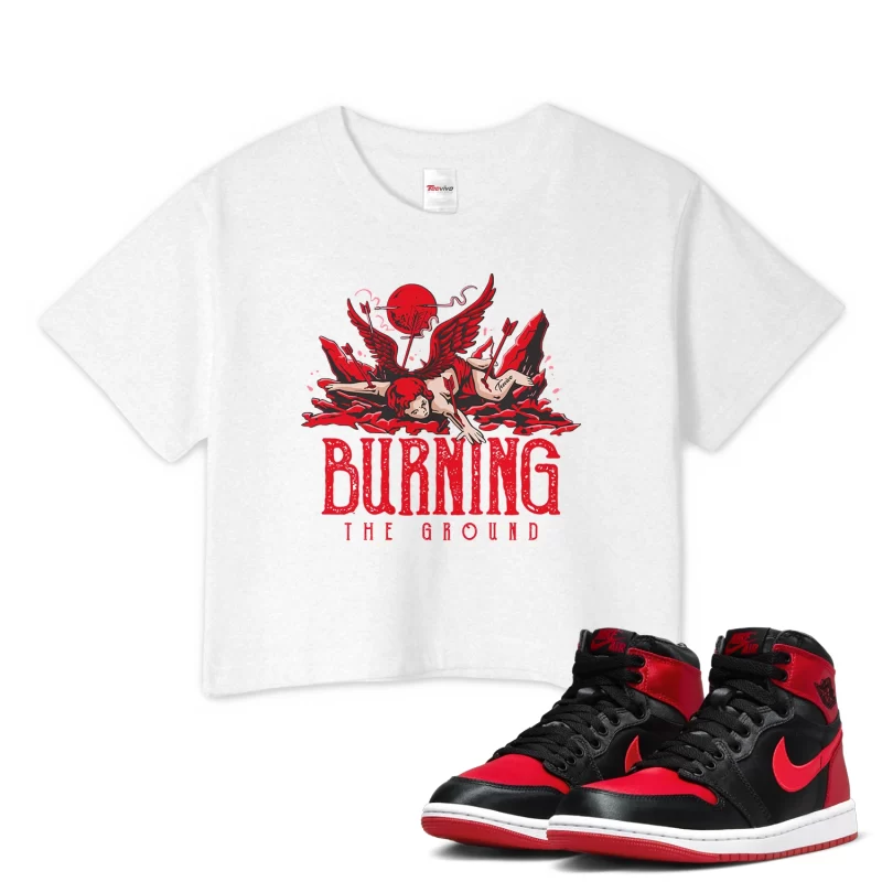 TeeVivo Crop Top Match Air Jordan 1 High OG Satin Bred Burning the ground – Air Jordan 1 Crop Top, AJ1 Crop Top