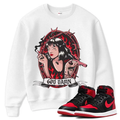 TeeVivo Sweatshirt Match Air Jordan 1 High OG Satin Bred God Daaamn – Air Jordan 1 Sweatshirt, AJ1 Sweatshirt