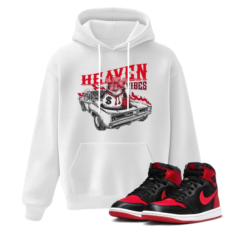TeeVivo Hoodie Match Air Jordan 1 High OG Satin Bred Heaven vibes – Air Jordan 1 Hoodie, AJ1 Hoodie