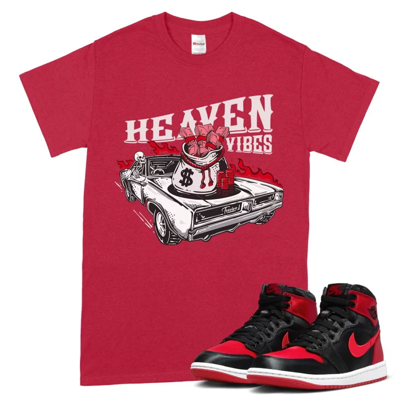 TeeVivo T-Shirt Match Air Jordan 1 High OG Satin Bred Heaven vibes – Air Jordan 1 Shirt, AJ1 Shirt