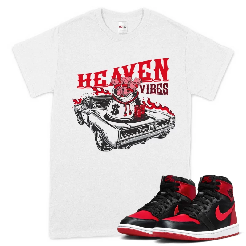 TeeVivo T-Shirt Match Air Jordan 1 High OG Satin Bred Heaven vibes – Air Jordan 1 Shirt, AJ1 Shirt