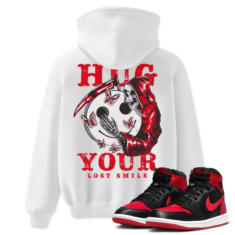 TeeVivo Hoodie Match Air Jordan 1 High OG Satin Bred Hug your lost smile – Air Jordan 1 Hoodie, AJ1 Hoodie