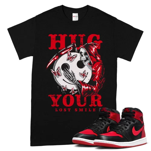 TeeVivo T-Shirt Match Air Jordan 1 High OG Satin Bred Hug your lost smile – Air Jordan 1 Shirt, AJ1 Shirt