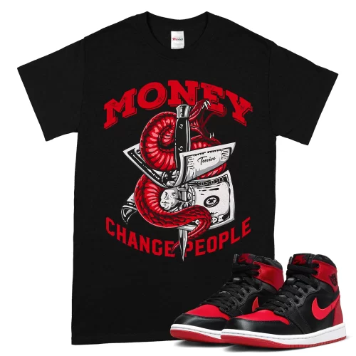 TeeVivo T-Shirt Match Air Jordan 1 High OG Satin Bred Money change people – Air Jordan 1 Shirt, AJ1 Shirt
