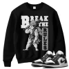 TeeVivo Sweatshirt Match Air Jordan 1 Low Panda Break the rules – Air Jordan 1 Sweatshirt, AJ1 Sweatshirt