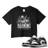 TeeVivo Crop Top Match Air Jordan 1 Low Panda Burning the ground – Air Jordan 1 Crop Top, AJ1 Crop Top