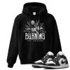 TeeVivo Hoodie Match Air Jordan 1 Low Panda Burning the ground – Air Jordan 1 Hoodie, AJ1 Hoodie