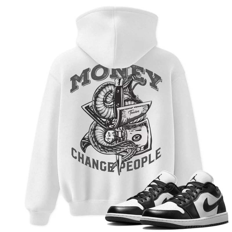 TeeVivo Hoodie Match Air Jordan 1 Low Panda Money change people – Air Jordan 1 Hoodie, AJ1 Hoodie