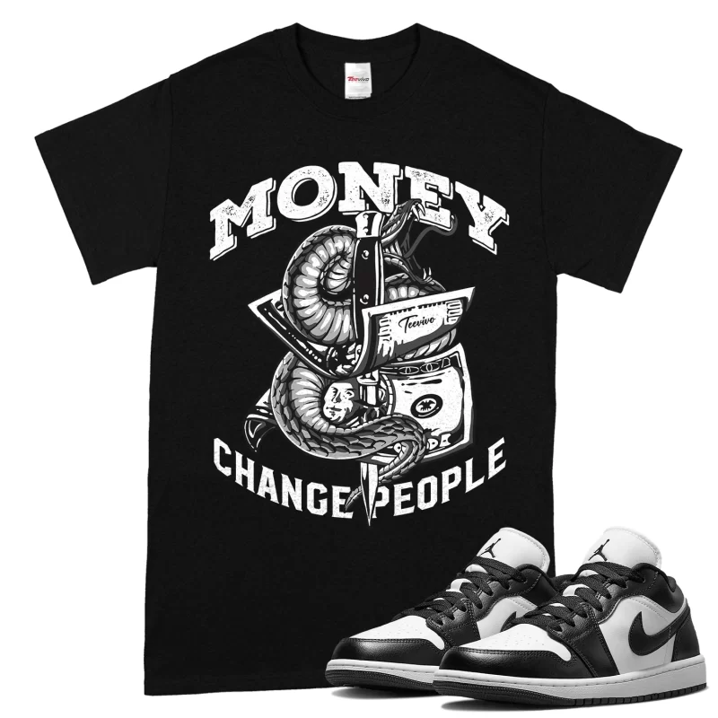 TeeVivo T-Shirt Match Air Jordan 1 Low Panda Money change people – Air Jordan 1 Shirt, AJ1 Shirt