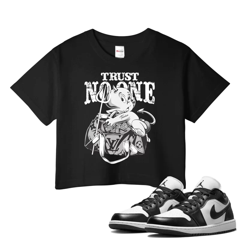 TeeVivo Crop Top Match Air Jordan 1 Low Panda Trust no one – Air Jordan 1 Crop Top, AJ1 Crop Top