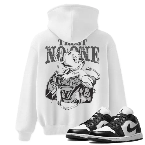 TeeVivo Hoodie Match Air Jordan 1 Low Panda Trust no one – Air Jordan 1 Hoodie, AJ1 Hoodie