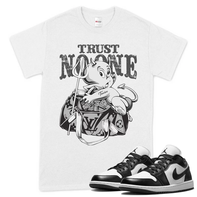 TeeVivo T-Shirt Match Air Jordan 1 Low Panda Trust no one – Air Jordan 1 Shirt, AJ1 Shirt