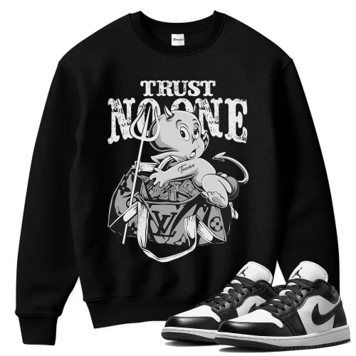 TeeVivo Sweatshirt Match Air Jordan 1 Low Panda Trust no one – Air Jordan 1 Sweatshirt, AJ1 Sweatshirt