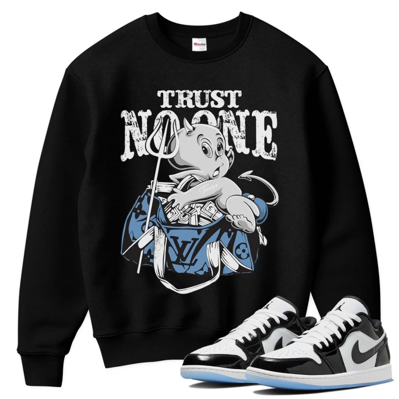 TeeVivo Sweatshirt Match Air Jordan 1 Low SE Concord Trust no one – Air Jordan 1 Sweatshirt, AJ1 Sweatshirt
