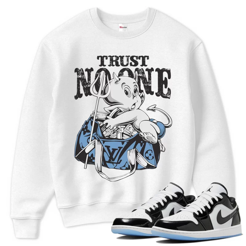 TeeVivo Sweatshirt Match Air Jordan 1 Low SE Concord Trust no one – Air Jordan 1 Sweatshirt, AJ1 Sweatshirt