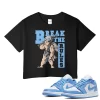 TeeVivo Crop Top Match Air Jordan 1 Low UNC Break the rules – Air Jordan 1 Crop Top, AJ1 Crop Top
