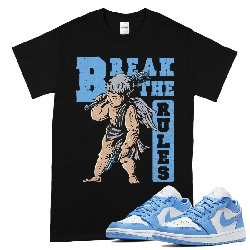 TeeVivo T-Shirt Match Air Jordan 1 Low UNC Break the rules – Air Jordan 1 Shirt, AJ1 Shirt