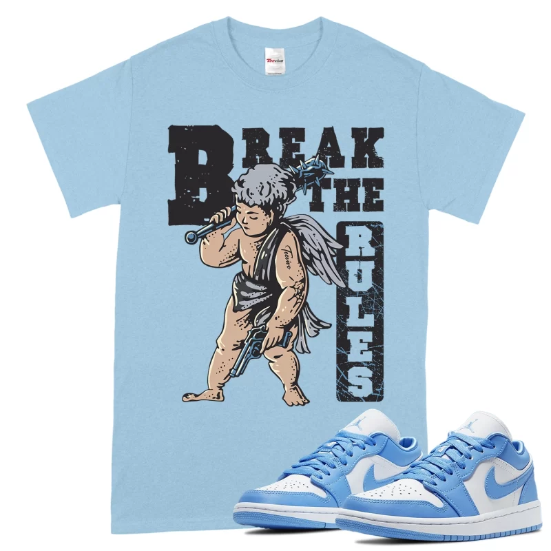 TeeVivo T-Shirt Match Air Jordan 1 Low UNC Break the rules – Air Jordan 1 Shirt, AJ1 Shirt