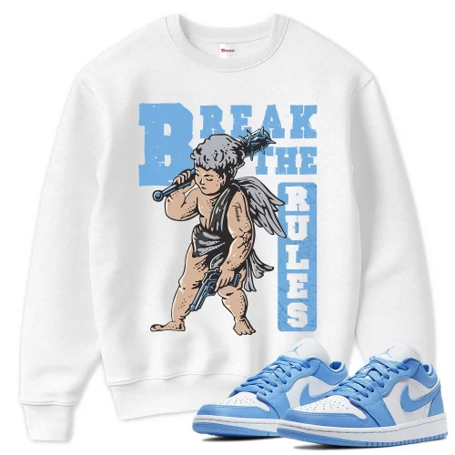 TeeVivo Sweatshirt Match Air Jordan 1 Low UNC Break the rules – Air Jordan 1 Sweatshirt, AJ1 Sweatshirt