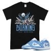 TeeVivo T-Shirt Match Air Jordan 1 Low UNC Burning the ground – Air Jordan 1 Shirt, AJ1 Shirt