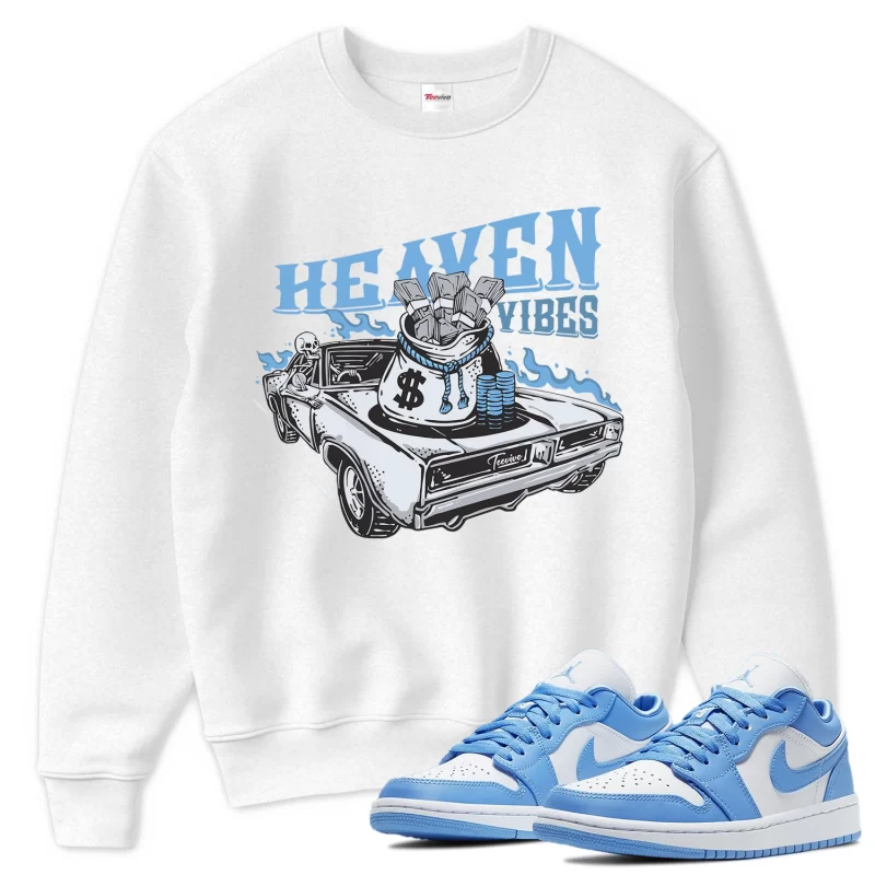 TeeVivo Sweatshirt Match Air Jordan 1 Low UNC Heaven vibes – Air Jordan 1 Sweatshirt, AJ1 Sweatshirt
