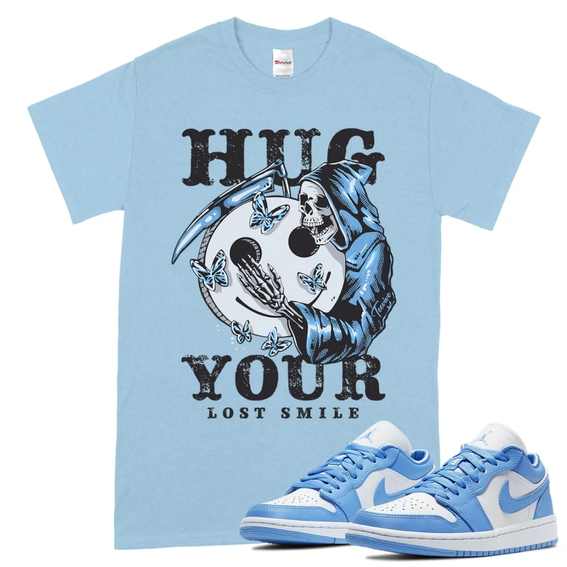 TeeVivo T-Shirt Match Air Jordan 1 Low UNC Hug your lost smile – Air Jordan 1 Shirt, AJ1 Shirt