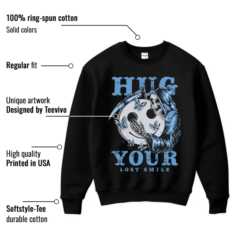 TeeVivo Sweatshirt Match Air Jordan 1 Low UNC Hug your lost smile – Air Jordan 1 Sweatshirt, AJ1 Sweatshirt