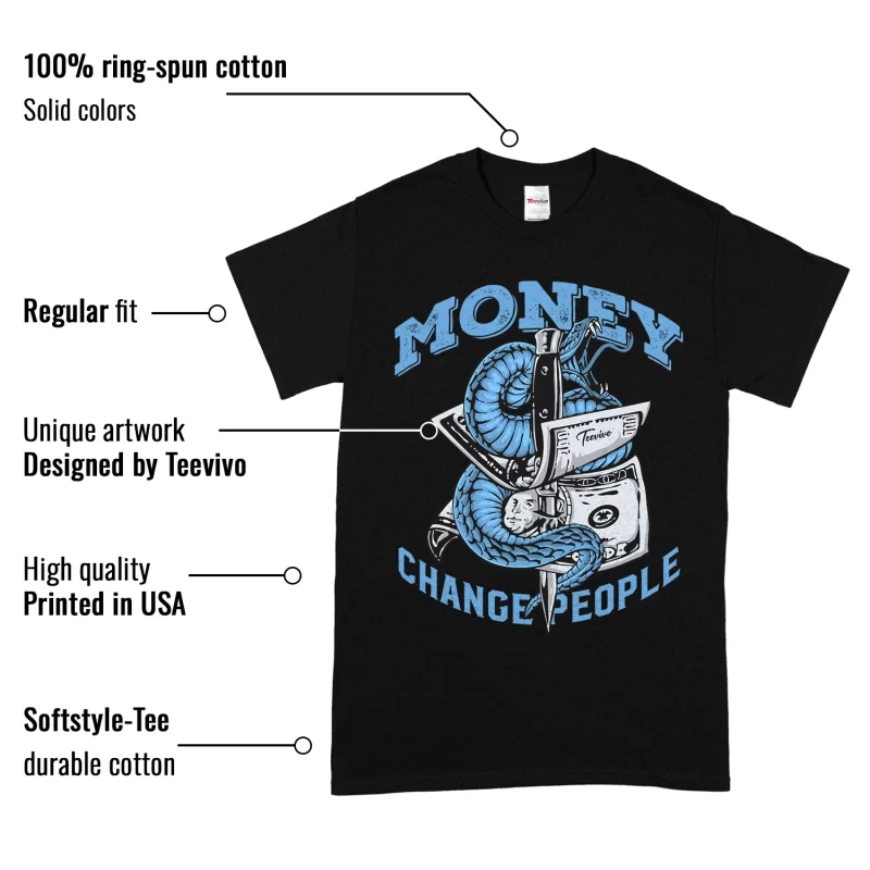 TeeVivo T-Shirt Match Air Jordan 1 Low UNC Money change people – Air Jordan 1 Shirt, AJ1 Shirt