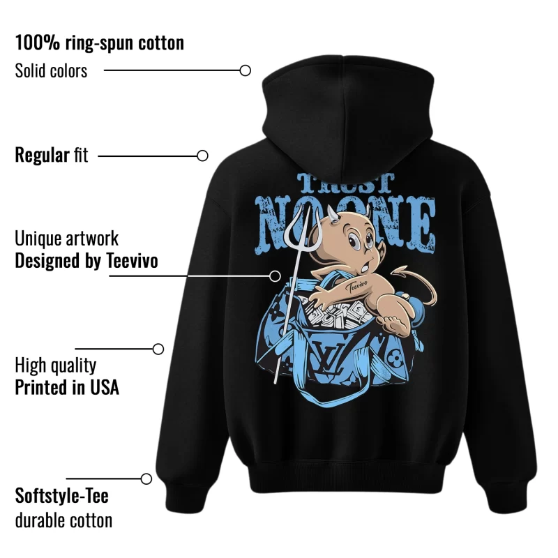 TeeVivo Hoodie Match Air Jordan 1 Low UNC Trust no one – Air Jordan 1 Hoodie, AJ1 Hoodie