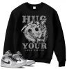 TeeVivo Sweatshirt Match Air Jordan 1 Mid Light Smoke Grey Hug your lost smile – Air Jordan 1 Sweatshirt, AJ1 Sweatshirt