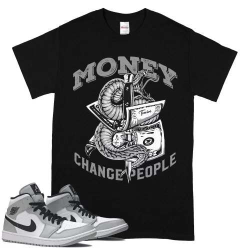 TeeVivo T-Shirt Match Air Jordan 1 Mid Light Smoke Grey Money change people – Air Jordan 1 Shirt, AJ1 Shirt