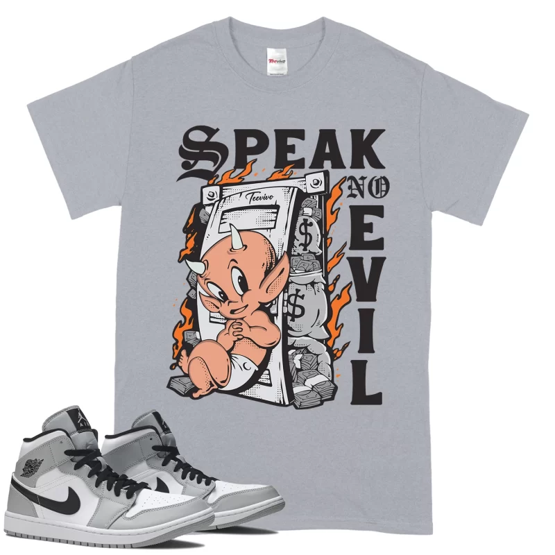 TeeVivo T-Shirt Match Air Jordan 1 Mid Light Smoke Grey Speak no evil – Air Jordan 1 Shirt, AJ1 Shirt