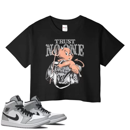 TeeVivo Crop Top Match Air Jordan 1 Mid Light Smoke Grey Trust no one – Air Jordan 1 Crop Top, AJ1 Crop Top