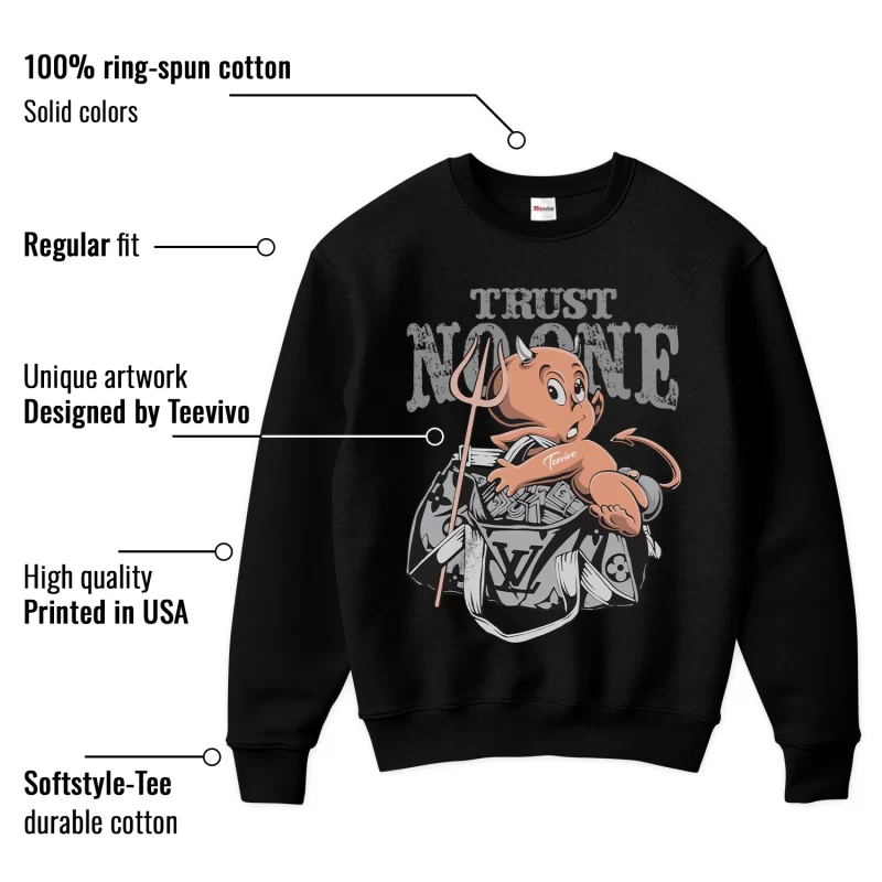 TeeVivo Sweatshirt Match Air Jordan 1 Mid Light Smoke Grey Trust no one – Air Jordan 1 Sweatshirt, AJ1 Sweatshirt