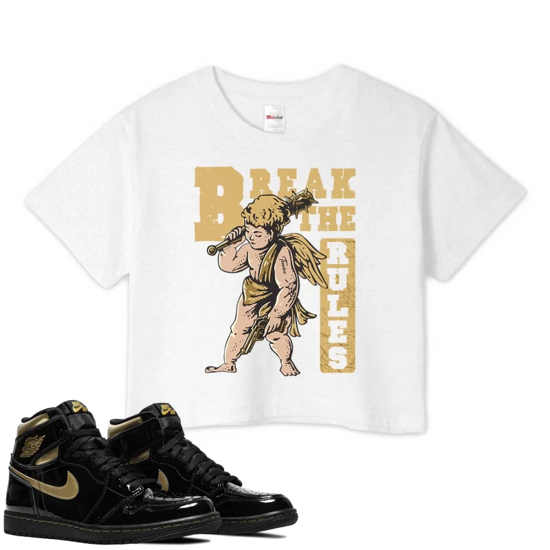 TeeVivo Crop Top Match Air Jordan 1 Retro High Black Metallic Gold Break the rules – Air Jordan 1 Crop Top, AJ1 Crop Top