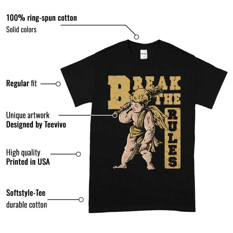 TeeVivo T-Shirt Match Air Jordan 1 Retro High Black Metallic Gold Break the rules – Air Jordan 1 Shirt, AJ1 Shirt