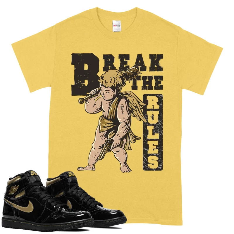 TeeVivo T-Shirt Match Air Jordan 1 Retro High Black Metallic Gold Break the rules – Air Jordan 1 Shirt, AJ1 Shirt