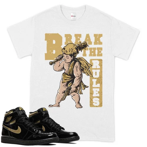 TeeVivo T-Shirt Match Air Jordan 1 Retro High Black Metallic Gold Break the rules – Air Jordan 1 Shirt, AJ1 Shirt