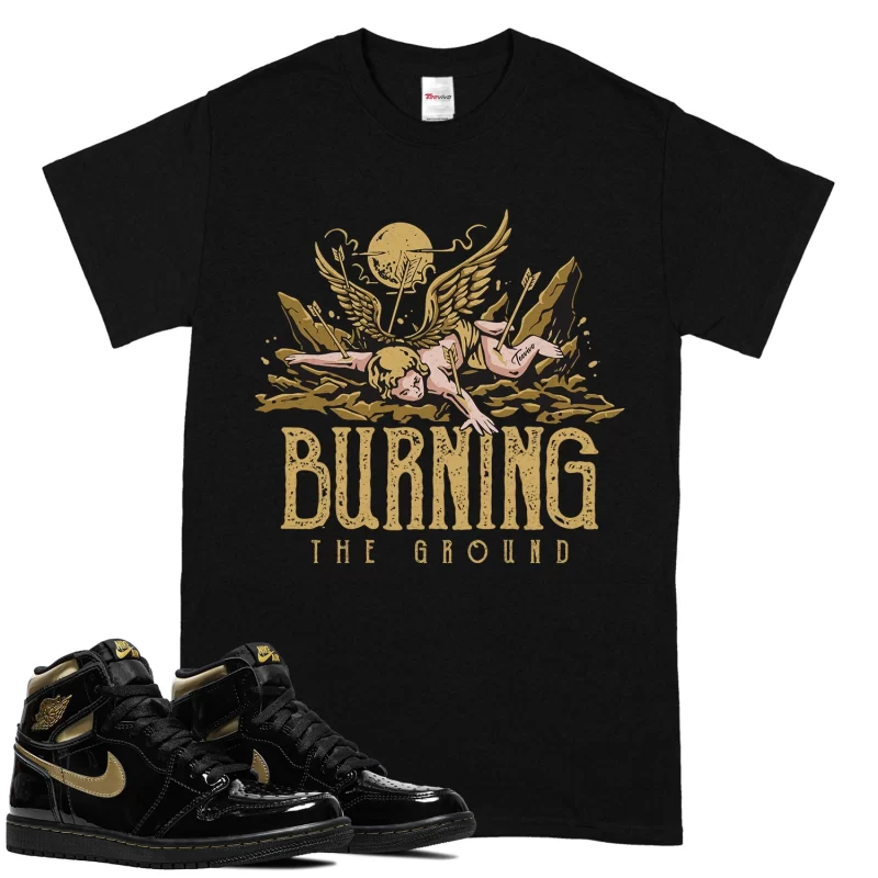 TeeVivo T-Shirt Match Air Jordan 1 Retro High Black Metallic Gold Burning the ground – Air Jordan 1 Shirt, AJ1 Shirt