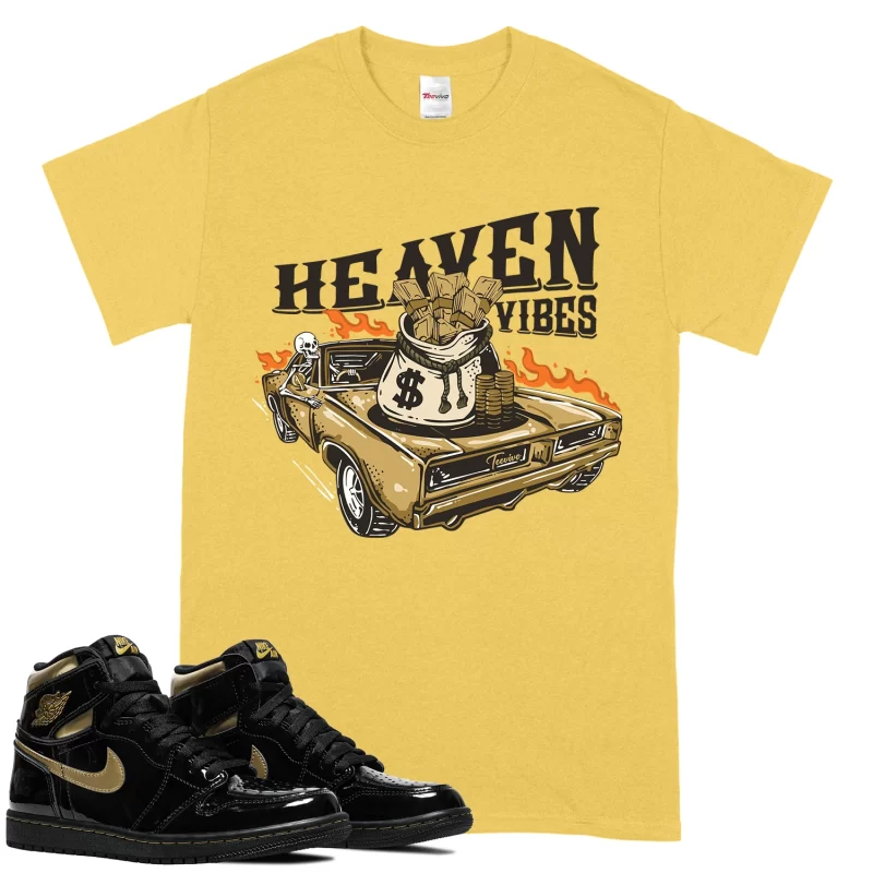 TeeVivo T-Shirt Match Air Jordan 1 Retro High Black Metallic Gold Heaven vibes – Air Jordan 1 Shirt, AJ1 Shirt