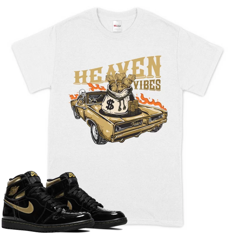 TeeVivo T-Shirt Match Air Jordan 1 Retro High Black Metallic Gold Heaven vibes – Air Jordan 1 Shirt, AJ1 Shirt