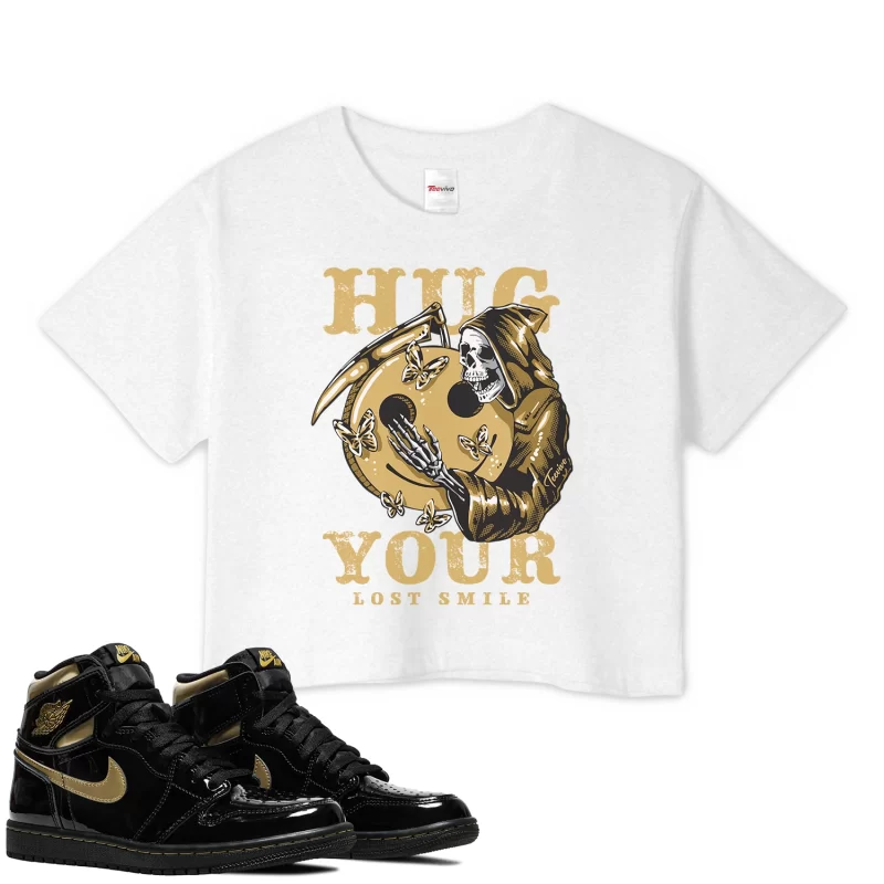 TeeVivo Crop Top Match Air Jordan 1 Retro High Black Metallic Gold Hug your lost smile – Air Jordan 1 Crop Top, AJ1 Crop Top
