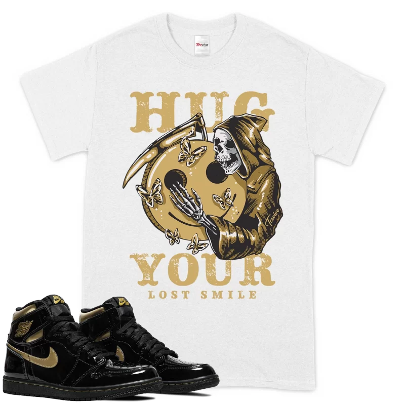 TeeVivo T-Shirt Match Air Jordan 1 Retro High Black Metallic Gold Hug your lost smile – Air Jordan 1 Shirt, AJ1 Shirt