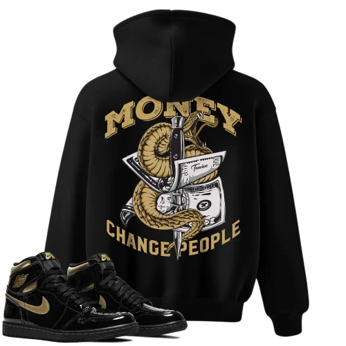 TeeVivo Hoodie Match Air Jordan 1 Retro High Black Metallic Gold Money change people – Air Jordan 1 Hoodie, AJ1 Hoodie