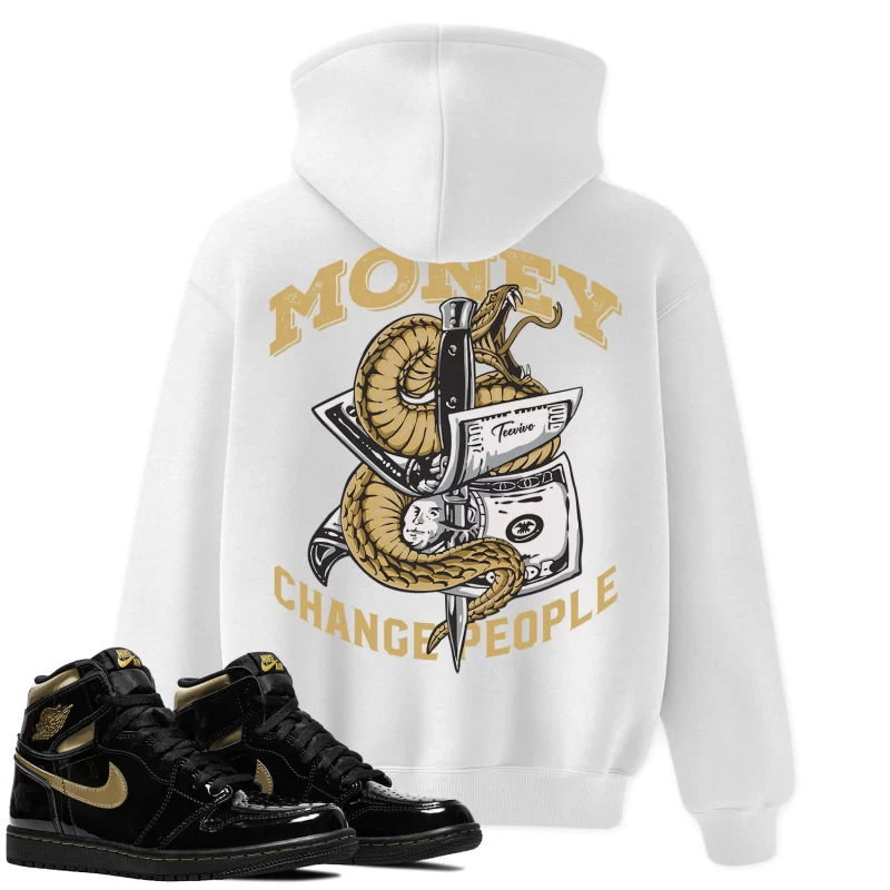 TeeVivo Hoodie Match Air Jordan 1 Retro High Black Metallic Gold Money change people – Air Jordan 1 Hoodie, AJ1 Hoodie