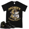 TeeVivo T-Shirt Match Air Jordan 1 Retro High Black Metallic Gold Money change people – Air Jordan 1 Shirt, AJ1 Shirt