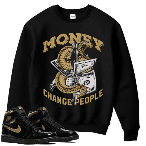TeeVivo Sweatshirt Match Air Jordan 1 Retro High Black Metallic Gold Money change people – Air Jordan 1 Sweatshirt, AJ1 Sweatshirt